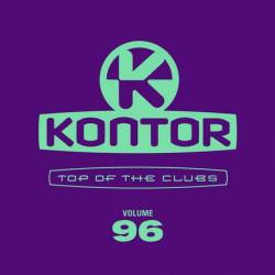 Kontor Top Of The Clubs Vol.96 (4CD) (2023) - Electro, Future House, Techno, Hardstyle, Groove, Bassline, Tropical, Bounce, Rawphoric, Hands Up