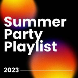 Summer Party Playlist 2023 (2023) - Pop