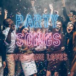 Party Songs Everyone Loves (2023) - Pop, Rap, RnB, Dance