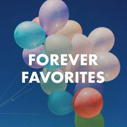 Forever Favorites (2023) - Pop, Dance, RnB, Rock