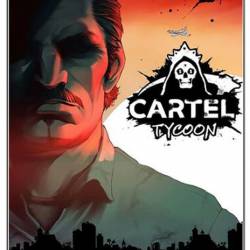 Cartel Tycoon: Anniversary Edition (2020/Ru/En/MULTI/RePack  Chovka)