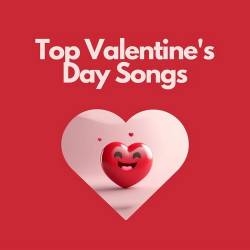 Top Valentines Day Songs (2024) - Pop, Dance, Rock, RnB