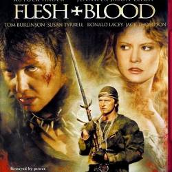  +  / Flesh+Blood (1985) HDTVRip 720p / HDTVRip