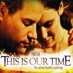    / This Is Our Time (2013) HDRip | 