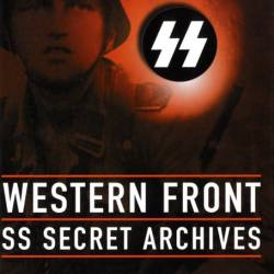  :    / Western Front: The SS Secret Archives / Ian Baxter (2003) PDF