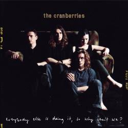 The Cranberries - Everybody Else Is Doing It, So Why Cant We? (1993) (4 CD 25th Anniversary Super Deluxe Edition 2018) MP3