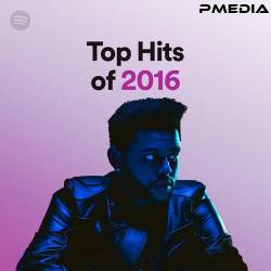 Top Hits of 2016 (2022) - Pop, Rock, RnB, Hip Hop, Rap, Dance