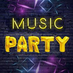 Party Music Sounds Creative Hits (2022) - Electro, Bassline, Mambo, Urban, Latin, Moombahton, Afro Funk, Dembow, Breaks, Reggaeton, Progressive, Nu Disco