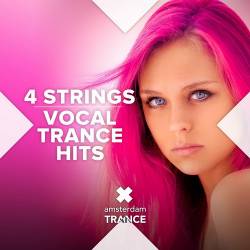 4 Strings - Vocal Trance Hits (2022) - Trance, Uplifting Trance, Vocal Trance