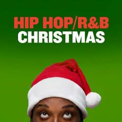 Hip Hop RnB Christmas (2022) - Hip Hop, RnB