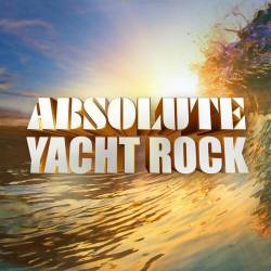 Absolute Yacht Rock (2023) - Rock