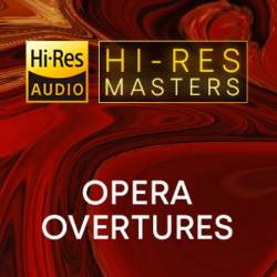 Hi-Res Masters Opera Overtures (2023) FLAC - Classical, Opera