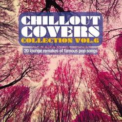 Chillout Covers Collection Vol.6 (2024) FLAC -   Nu Jazz, Pop Jazz, Easy Listen