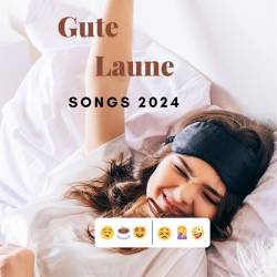 Gute Laune Songs 2024 (2024) - Pop, Rock